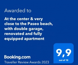 At the center & very close to the Paseo beach, with double garage, renovated and fully equipped apartment